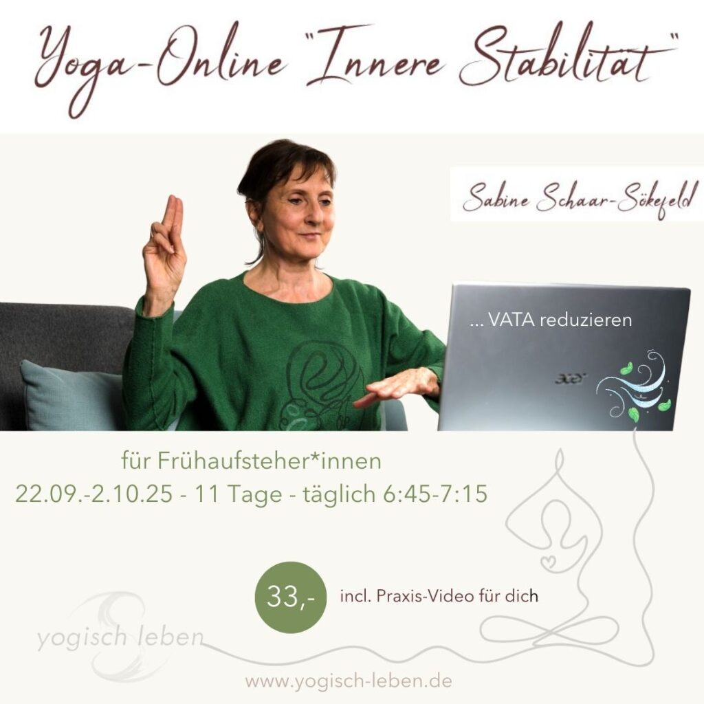 Vata reduzieren -Stabilität gewinnen